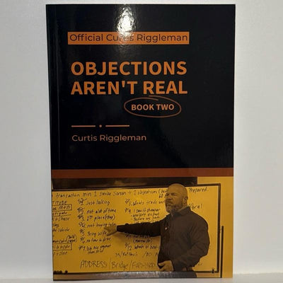 Objections Aren't Real Book Two